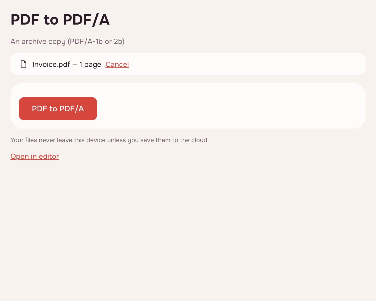 PDF to PDF/A — Pick PDF/A-1b or PDF/A-2b.